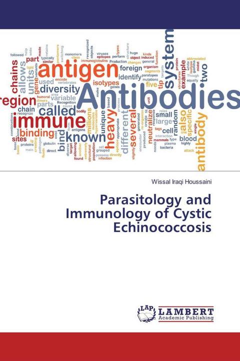 Produktbild Parasitology and Immunology of Cystic Echinococcosis (Wissal Iraqi Houssaini, 2018)