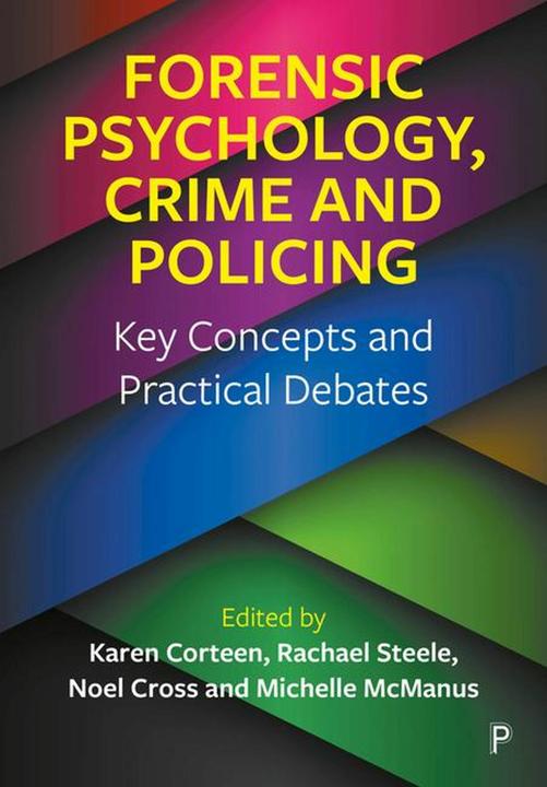 Produktbild Forensic Psychology, Crime and Policing: Key Concepts and Practical Debates