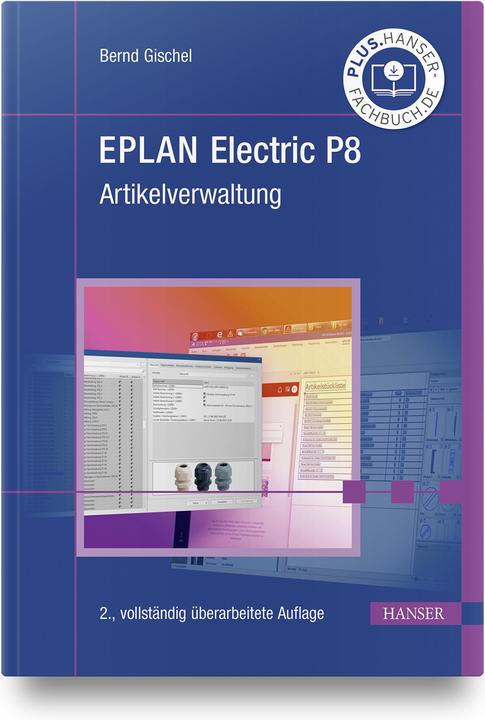 Image du produit EPLAN Electric P8 Artikelverwaltung (Allemand, Bernd Gischel, 2022)
