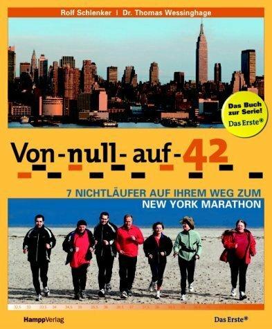 Produktbild Von null auf 42 (Deutsch, Thomas Wessinghage, Rolf Schlenker, Alexandra Büning, Eva Eckstein, 2004)
