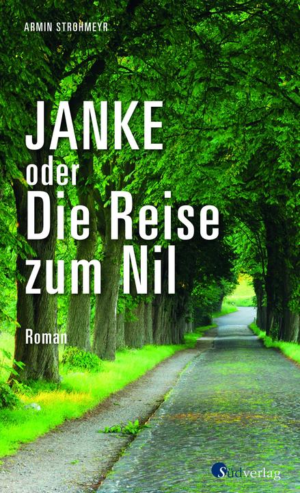 Produktbild Janke oder Die Reise zum Nil (Deutsch, Armin Strohmeyr, 2022)