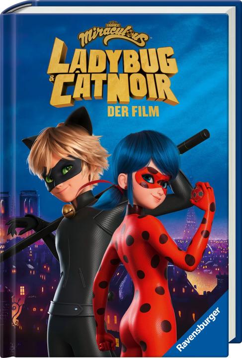 Actual product image Ravensburger Miraculous: Ladybug und Cat Noir - Das Buch zum Film (German, Edina, Eidner, 2023)