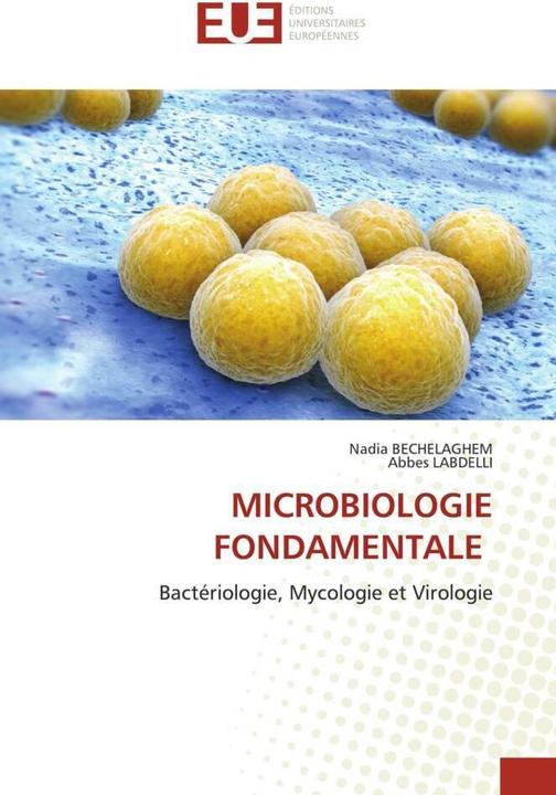 Produktbild Microbiologie Fondamentale (Abbes Labdelli, Nadia Bechelaghem, 2022)