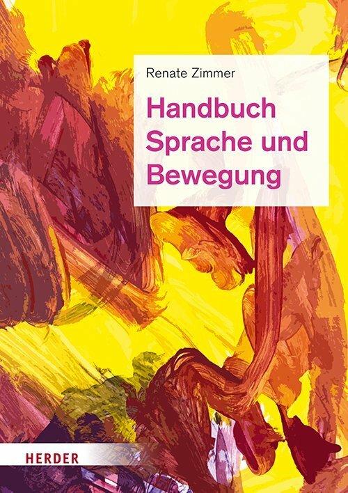 Produktbild Handbuch Sprache und Bewegung (Deutsch, Renate Zimmer, 2019)