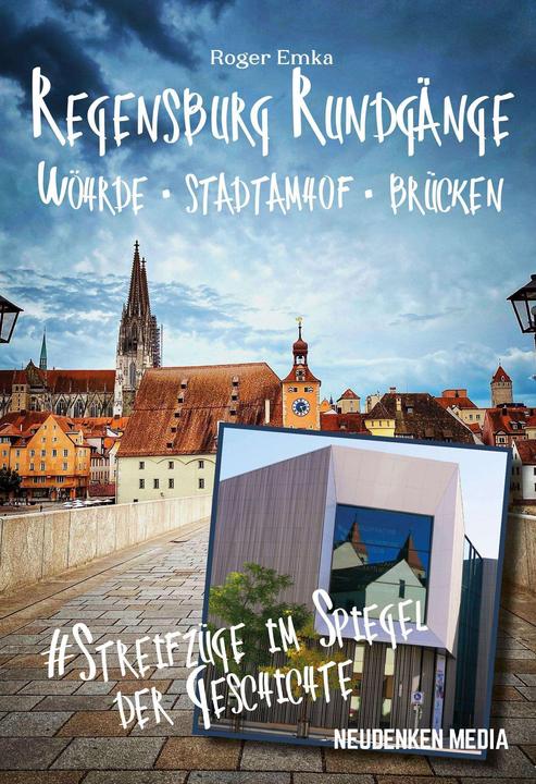 Image du produit Regensburg Rundgänge - Wöhrde - Stadtamhof - Brücken (Allemand, Roger Emka, 2022)