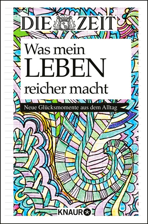 Produktbild Die Zeit. Was mein Leben reicher macht (Deutsch, Die/, Zeit, 2019)