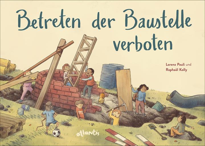 Produktbild Betreten der Baustelle verboten (Deutsch, Lorenz Pauli, 2024)