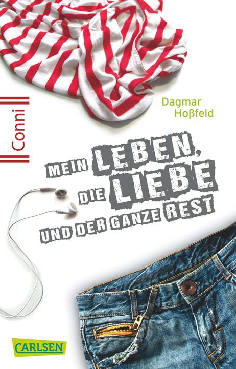 Produktbild Conni 15, Band 1: Mein Leben, die Liebe und der ganze Rest (Dagmar Hossfeld, Deutsch)