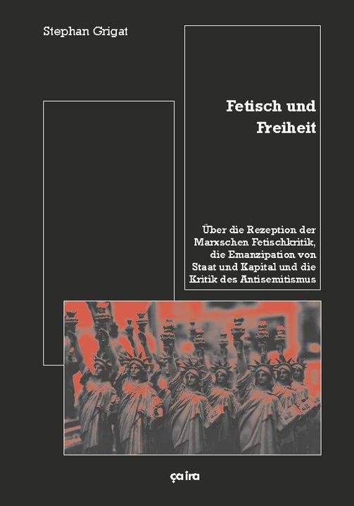 Fetisch und Freiheit (German, Stephan Grigat, 2007)