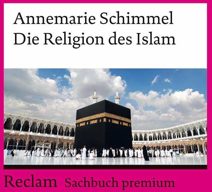 Produktbild Die Religion des Islam (Deutsch, Annemarie Schimmel, 2023)