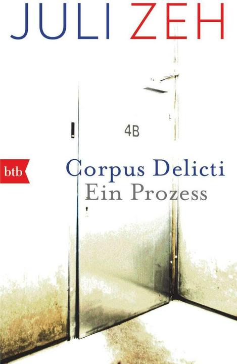 Produktbild Corpus Delicti (Deutsch, Juli Zeh, 2010)