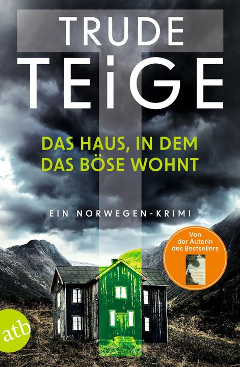 Actual product image Das Haus, in dem das Böse wohnt (German, Trude Teige, Andreas Brunstermann, Gabriele Haefs, 2025)