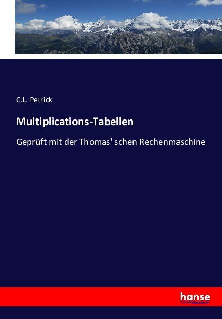 Produktbild Multiplications-Tabellen (Deutsch, C. L. Petrick, 2016)
