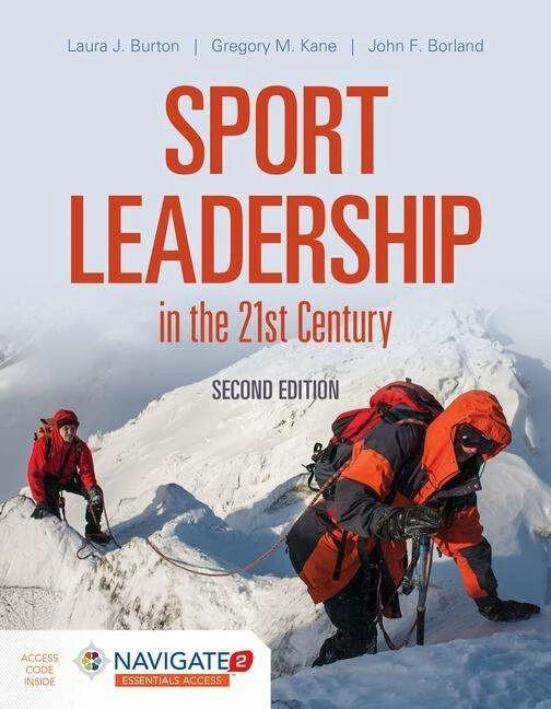 Produktbild Sport Leadership In The 21St Century (Englisch, Gregory M. Kane, Laura J. Burton, John F. Borland, 2019)