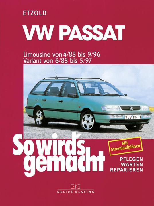 Produktbild VW Passat - Limousine 4/88-9/96, Variant 6/88-5/97 (Deutsch, R�diger Etzold, 2021)