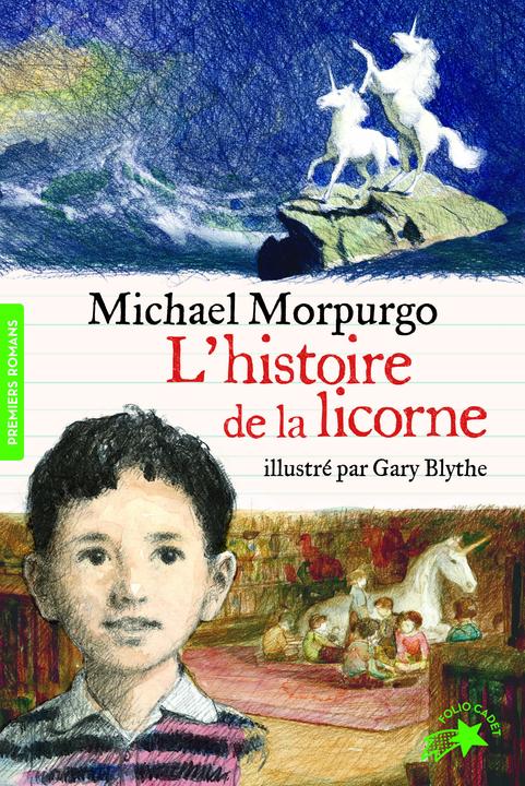 Produktbild L'histoire de la licorne (Französisch, Morpurgo Michael, 2018)