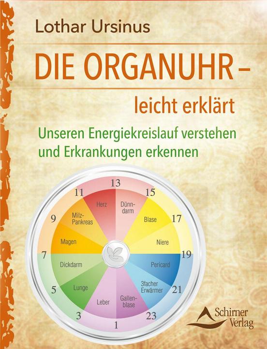 Produktbild Die Organuhr leicht erklärt (Deutsch, Lothar Ursinus, 2016)