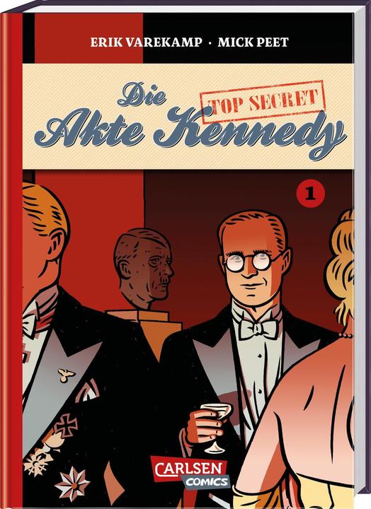 Actual product image Die Akte Kennedy 1: Ich werde Präsident (German, Mick Peet, Erik Varekamp, 2023)