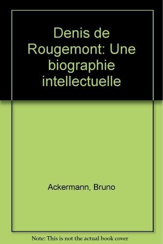 Immagine prodotto Denis de Rougemont : une biographie intellectuelle / 2 vol. (Francese, Ackermann Bruno, 1996)
