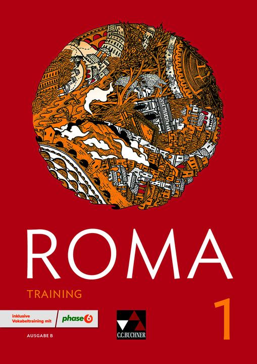 Produktbild Roma B 1 Training mit Lernsoftware (Deutsch, Latein, Tobias Hüttner, Jan-Christian Ramm, Stefan Müller, Michael Kargl, Christian Mueller, Christina Englisch, Ulf Jesper, Christian Zitzl, Michael Meier, Norbert Larsen, Martin Biermann, Katja Larsen, 2018)