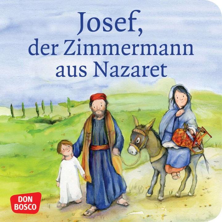Produktbild Josef, der Zimmermann aus Nazaret (Deutsch, Klaus-Uwe Nommensen, 2014)