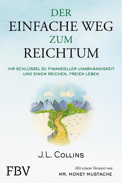 Produktbild Der einfache Weg zum Reichtum (Deutsch, J. L. Collins, 2021)