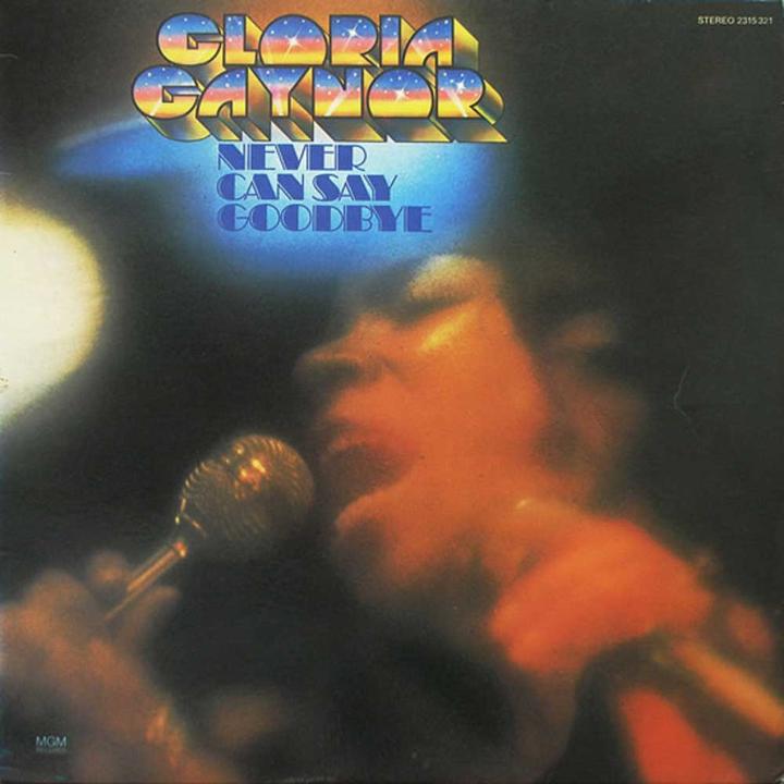 Produktbild Cherry Red Records Gloria Gaynor - Never Can Say Goodbye (CD Laufwerk)