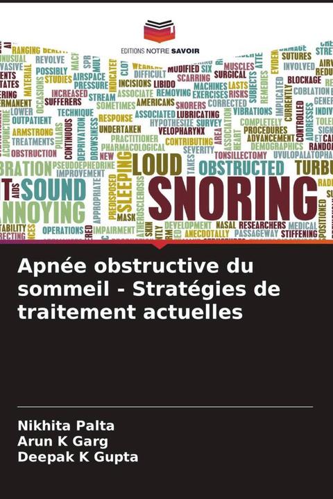 Image du produit Apnée obstructive du sommeil - Stratégies de traitement actuelles (Allemand, Arun K Garg, Deepak K Gupta, Nikhita Palta, 2022)