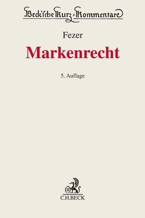 Produktbild Markenrecht (Deutsch, Thomas Nägele, Ronny Hauck, Karl-Heinz Fezer, Holger Alt, Brunhilde Ackermann, 2023)