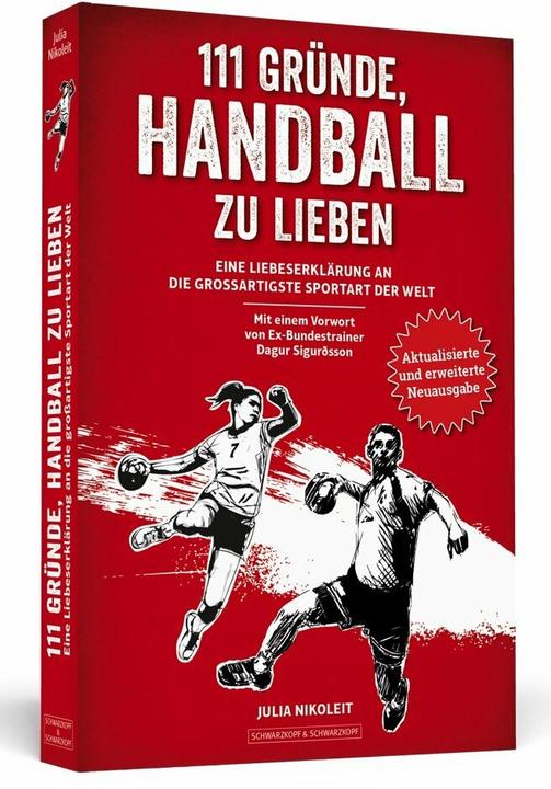 Produktbild 111 Gründe, Handball zu lieben (Deutsch, Julia Nikoleit, 2018)
