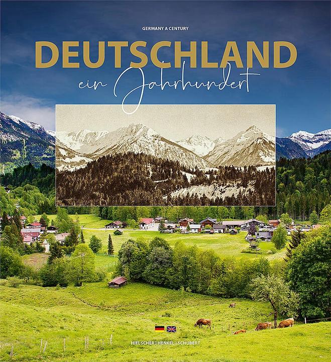 Produktbild Deutschland ein Jahrhundert - Bildband (Englisch, Deutsch, Peter Schubert, Wolfgang Henkel, Kurt Hielscher, Dr. Peter Ufer, 2019)