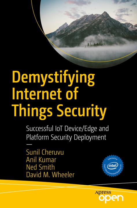 Immagine prodotto Demystifying Internet of Things Security (Inglese, Anil Kumar, Ned Smith, Sunil Cheruvu, 2019)