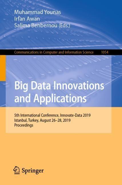 Actual product image Big Data Innovations and Applications (English, Muhammad Younas, Irfan Awan, Salima Benbernou, 2019)