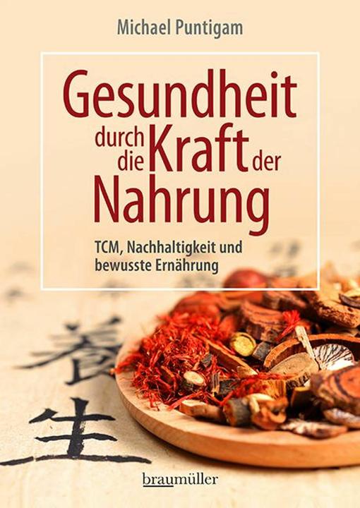 Produktbild Gesundheit durch die Kraft der Nahrung (Deutsch, Michael Puntigam, 2021)
