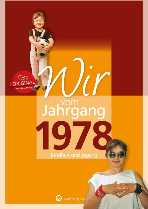 Produktbild Wir vom Jahrgang 1978 - Kindheit und Jugend (Deutsch, Susanne Graf, 2017)