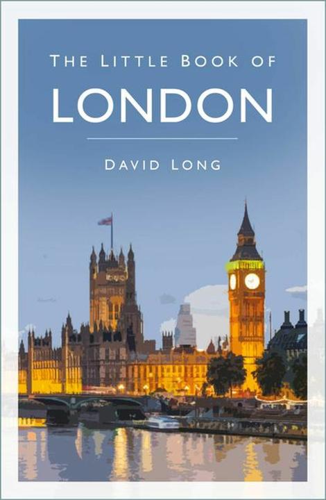 Produktbild The Little Book of London (Englisch, David Long, 2023)