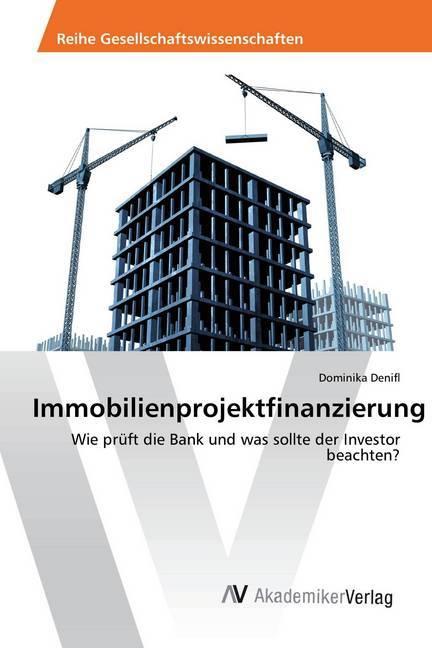 Immagine prodotto Immobilienprojektfinanzierung (Tedesco, Dominika Denifl, 2018)