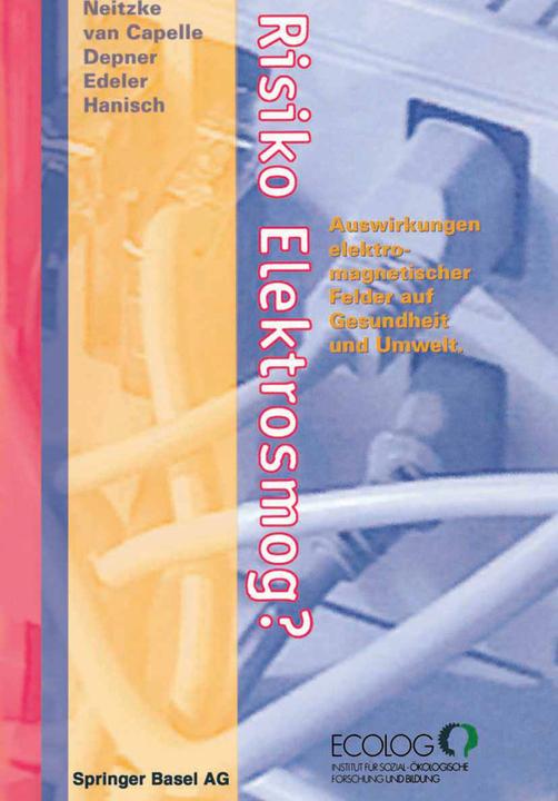 Produktbild Risiko Elektrosmog? (Deutsch, Jürgen van Capelle, H.-Peter Neitzke, Kerstin Edeler, Katharina Depner, Thomas Hanisch, 2014)