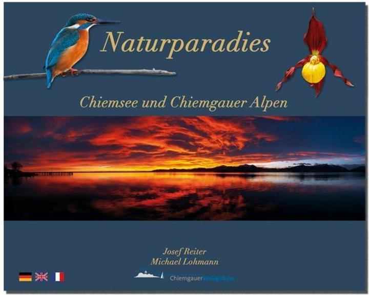 Produktbild Naturparadies Chiemsee und Alpen (Französisch, Deutsch, Englisch, Josef Reiter, Michael Lohmann, 2025)