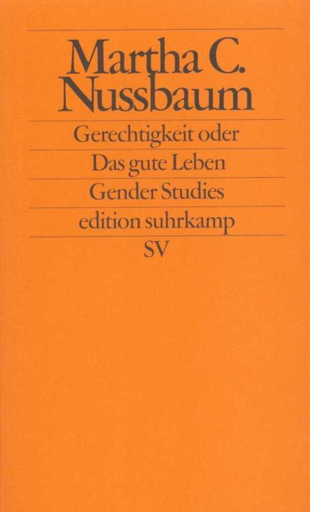 Actual product image Gerechtigkeit oder Das gute Leben (German, Martha C Nussbaum, Ilse Utz, Herlinde Pauer-Studer, 1998)