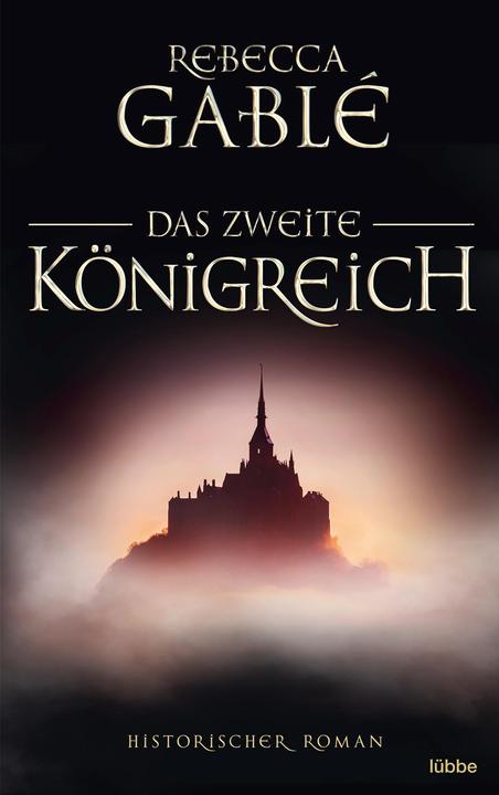 Produktbild Das zweite Königreich (Deutsch, Rebecca Gablé, 2019)