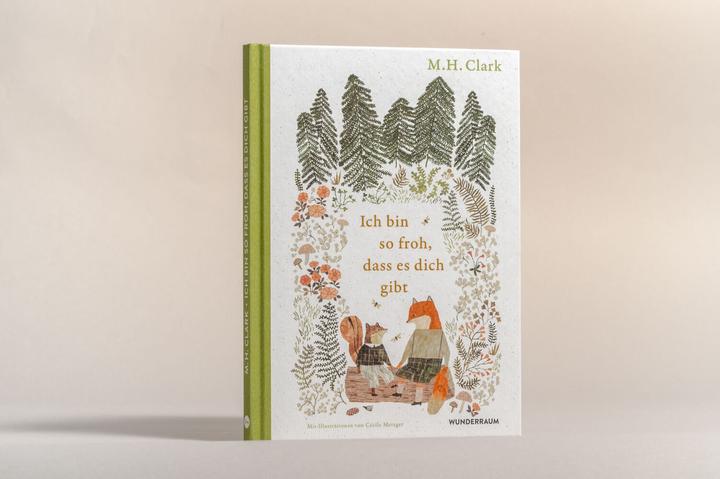 Produktbild Ich bin so froh, dass es dich gibt (Deutsch, M. H. Clark, 2024)