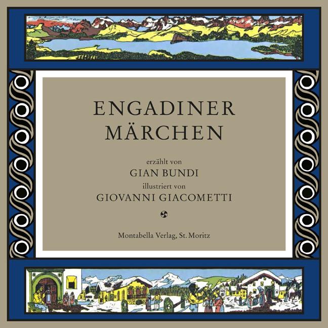 Produktbild Engadiner Märchen (Deutsch, Gian Bundi, 2016)