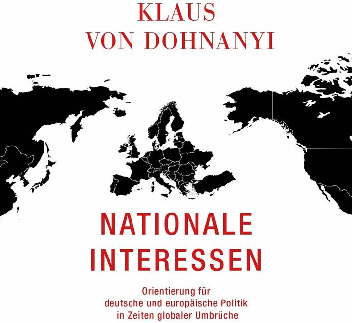 Produktbild von Dohnanyi:Nationale Interessen (Klaus von Dohnanyi, Sebastian Dunkelberg, Deutsch)