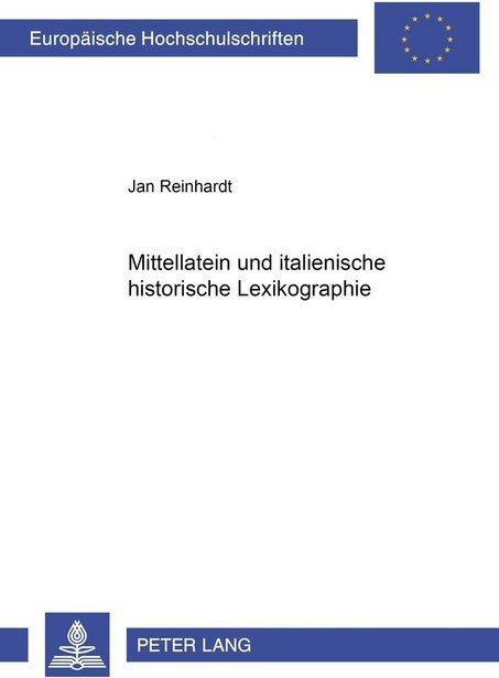 Energie-Label Mittellatein und italienische historische Lexikographie (Italienisch, Jan Reinhardt, 2004)
