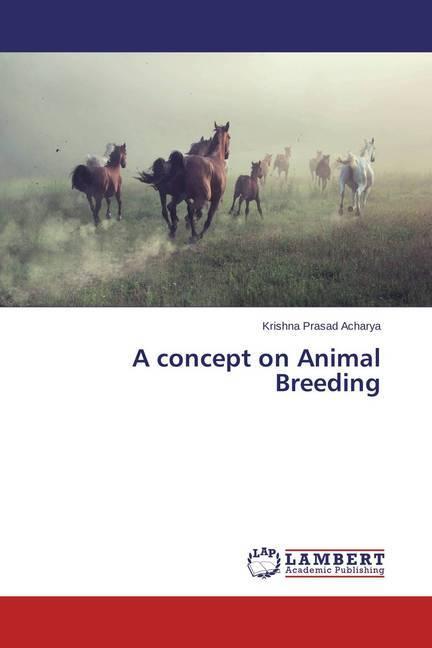 Actual product image A concept on Animal Breeding (Krishna Prasad Acharya, 2015)