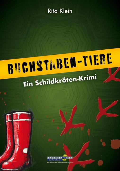 Produktbild Buchstaben-Tiere. Ein Schildkröten-Krimi (Deutsch, Rita Klein, 2021)