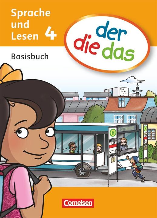 Produktbild der die das - Sprache und Lesen 4. Schuljahr. Basisbuch (Deutsch, Schick, Simone/Kunz, Antjeua, Lydia/Sinemus, 2013)