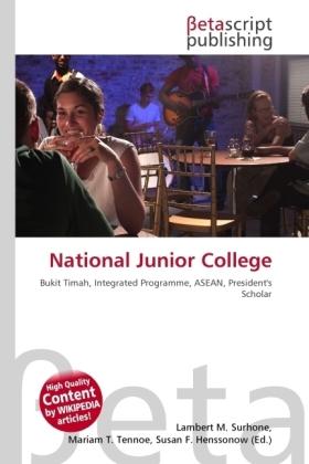Actual product image National Junior College (Lambert M. Surhone, Susan F. Marseken, Miriam T. Timpledon, 2010)