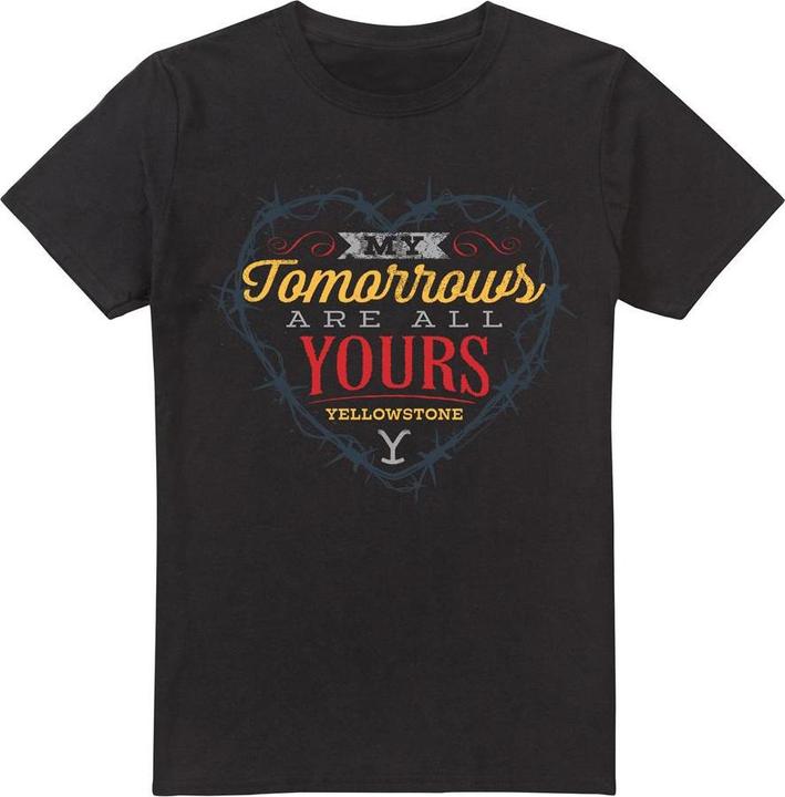 Yellowstone Tomorrows Are All Yours TShirt